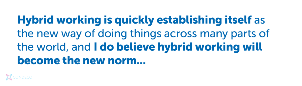 Hybrid working will become the new norm | Condeco