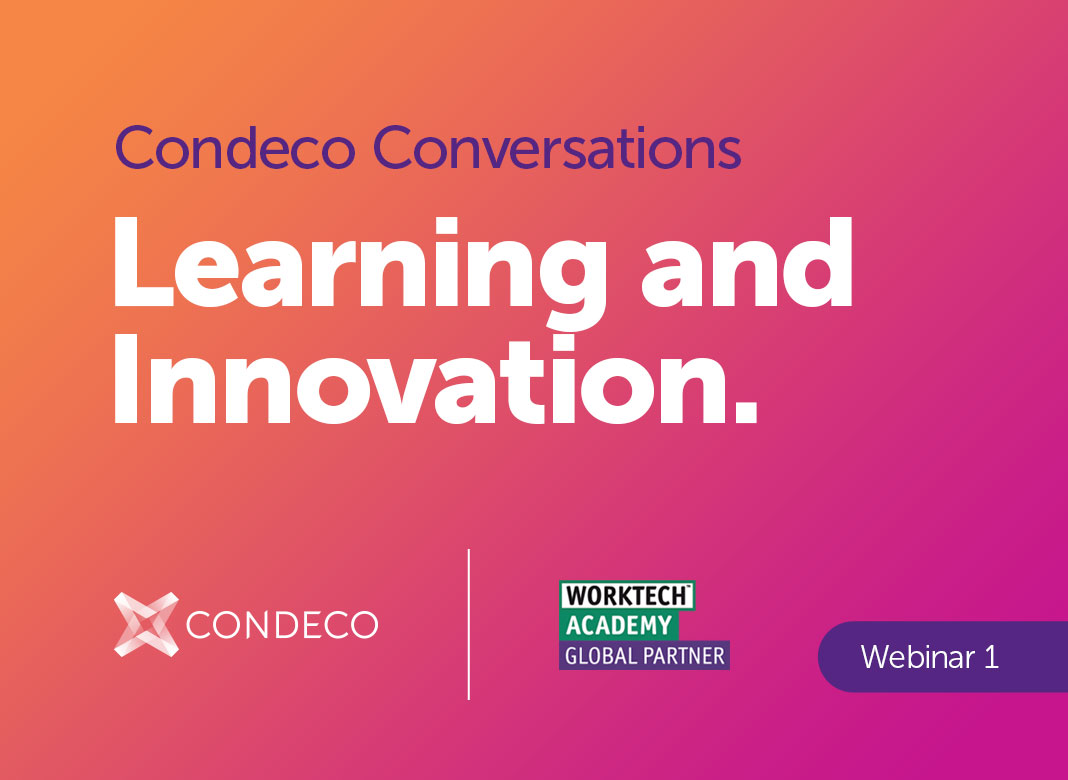 Condeco Conversations - Learning and innovation